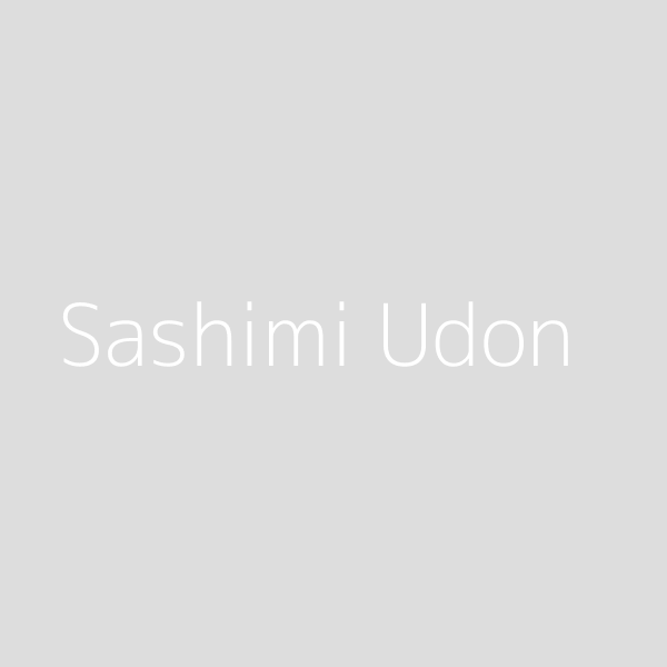Sashimi Udon